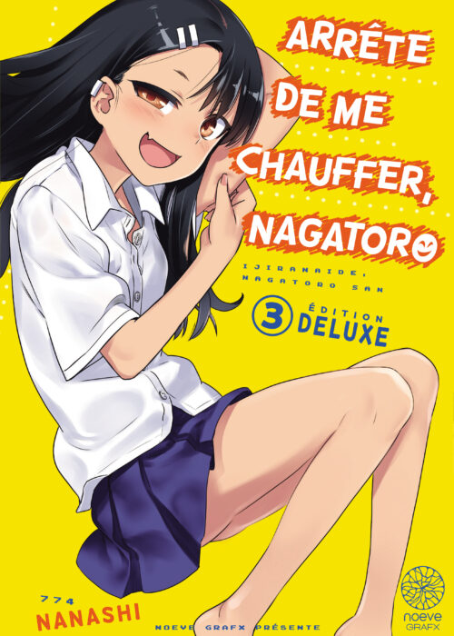 Arrête de me chauffer Nagatoro T03 DX