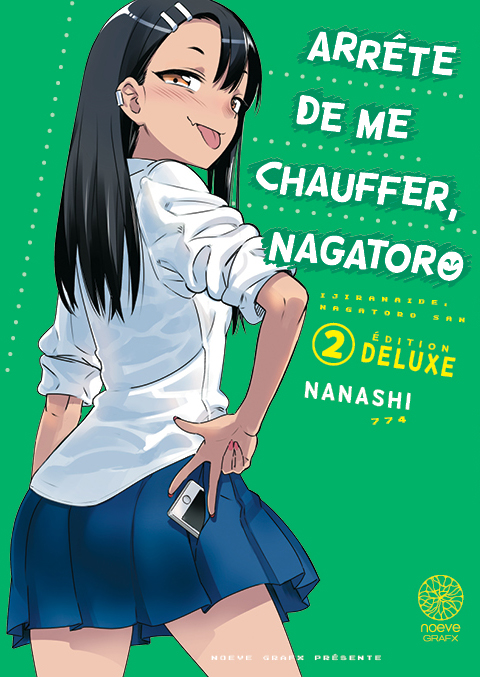 Arrête de me chauffer Nagatoro T02 DX