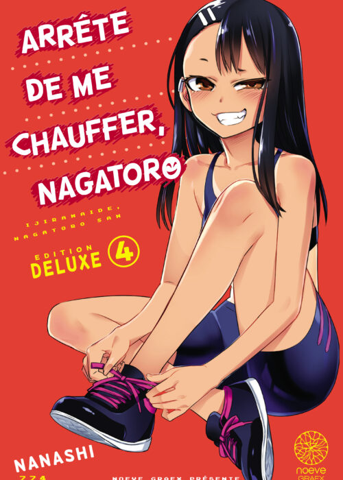 Arrête de me chauffer Nagatoro T04 DX