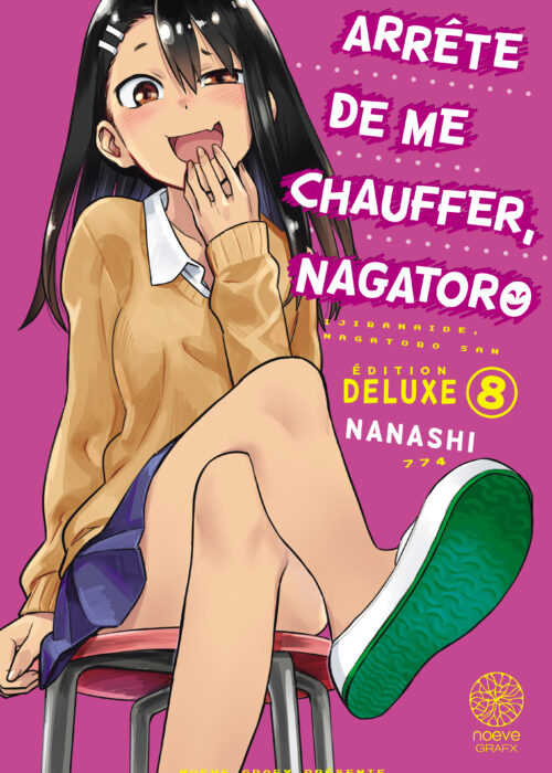 Arrête de me chauffer Nagatoro T08 DX