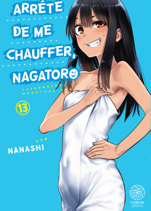 Arrête de me chauffer Nagatoro T13