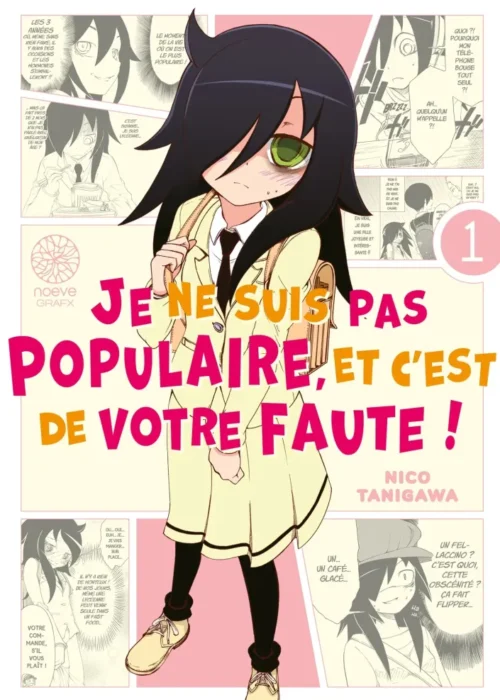 Watamote : Je ne suis pas populaire, et c&rsquo;est de votre faute!