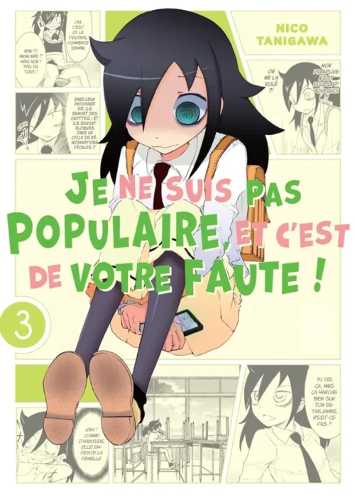 Watamote : Je ne suis pas populaire, et c’est de votre faute! T03